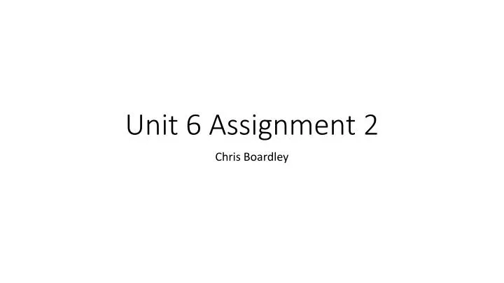 unit 6 assignment 2