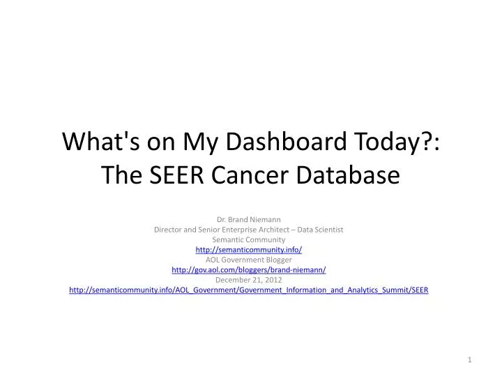what s on my dashboard today the seer cancer database