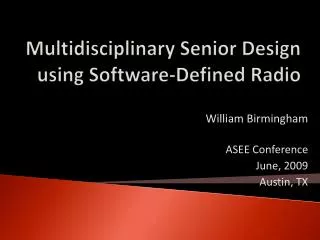 Multidisciplinary Senior Design using Software-Defined Radio