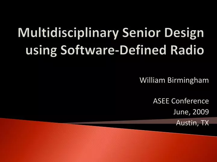 multidisciplinary senior design using software defined radio
