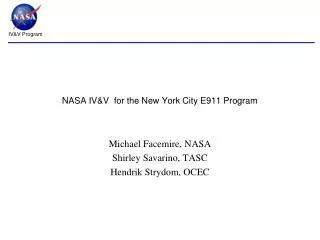 NASA IV&amp;V for the New York City E911 Program