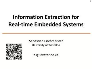 Information Extraction for Real-time Embedded Systems