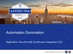 Automation Domination: Enhancing Application Security with Continuous Integration - slide 1