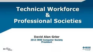 Technical Workforce &amp; Professional Societies