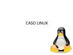 CASO LINUX - slide 1