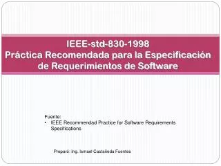 ieee std 830 1998 pr ctica recomendada para la especificaci n de requerimientos de software