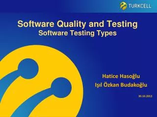 Software Quality and Testing Software Testing Types