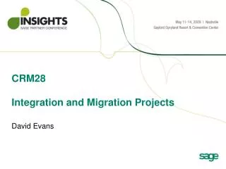 CRM28 Integration and Migration Projects