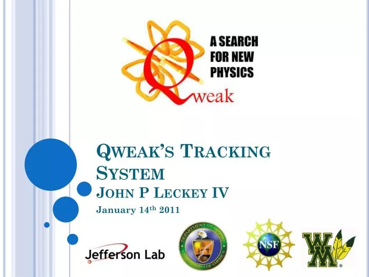 qweak s tracking system john p leckey iv