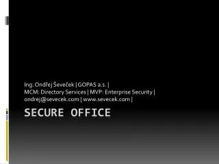 Secure Office
