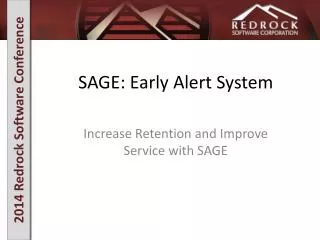 SAGE: Early Alert System