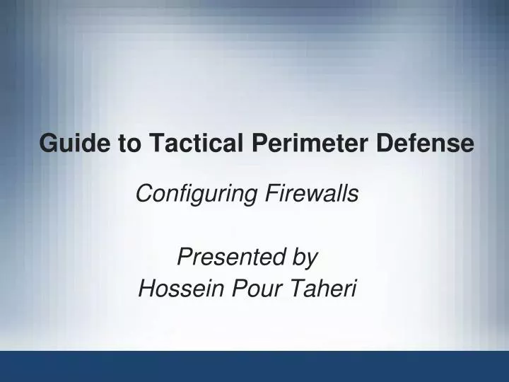 guide to tactical perimeter defense