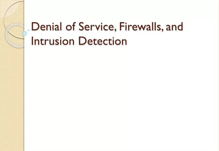 denial of service firewalls and intrusion detection