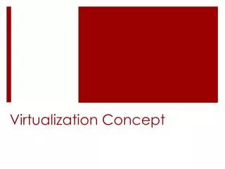 Virtualization Concept