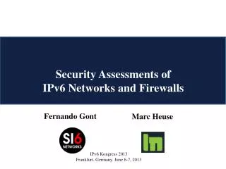 Security Assessments of IPv6 Networks and Firewalls