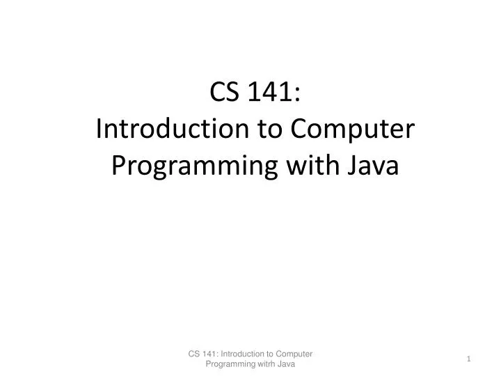 cs 141 introduction to computer programming with java