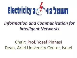 Information and Communication for Intelligent Networks