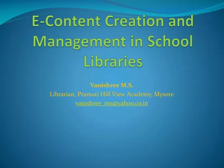 e content creation and management in school libraries