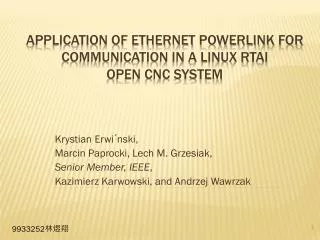 Application of Ethernet Powerlink for Communication in a Linux RTAI Open CNC system