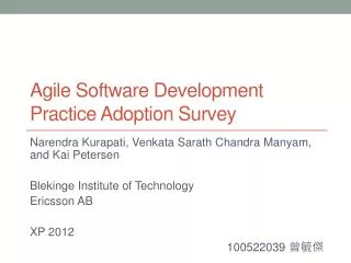 Agile Software Development Practice Adoption Survey