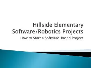 Hillside Elementary Software/Robotics Projects