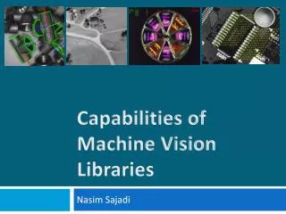 Capabilities of Machine Vision Libraries