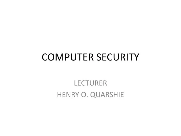 PPT - COMPUTER SECURITY PowerPoint Presentation, Free Download - ID:1575126