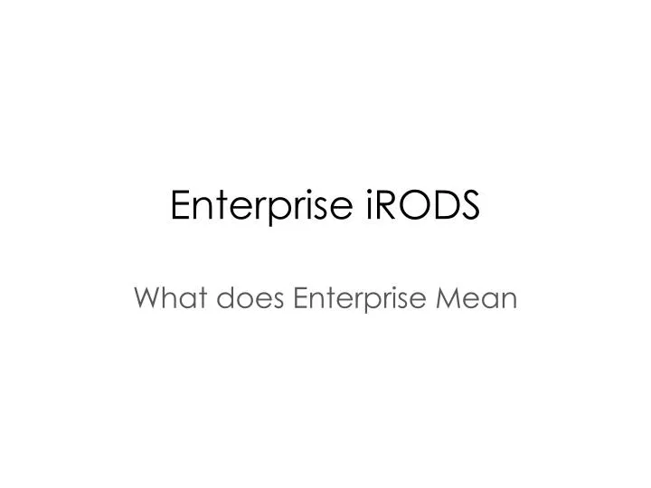 enterprise irods