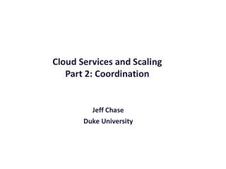 Cloud Services and Scaling Part 2: Coordination