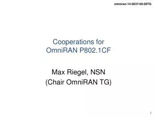 C ooperations for OmniRAN P802.1CF