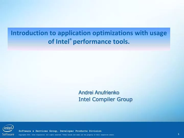 introduction to application optimizations with usage of intel performance tools