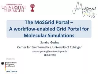 The MoSGrid Portal – A workflow-enabled Grid Portal for Molecular Simulations