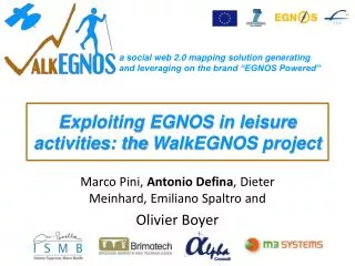 Exploiting EGNOS in leisure activities: the WalkEGNOS project