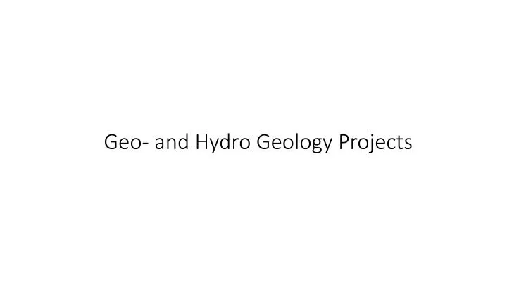 geo and hydro geology projects