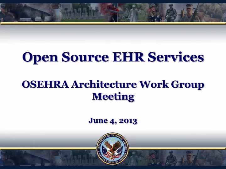 open source ehr services osehra architecture work group meeting june 4 2013