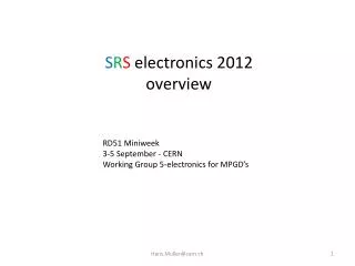 S R S electronics 2012 overview
