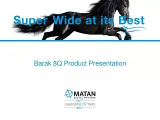 Barak 8Q Product Presentation