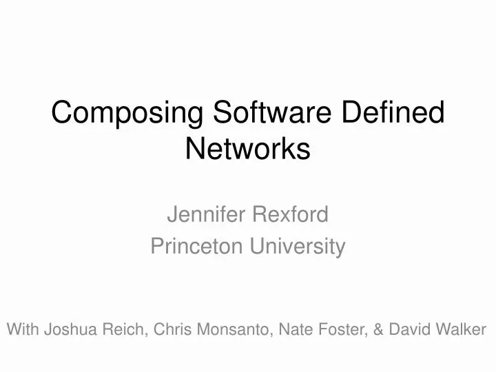 composing software defined networks