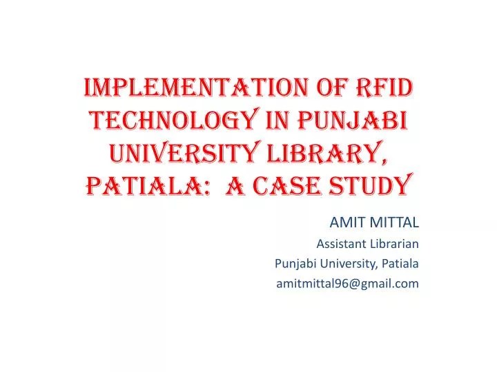 implementation of rfid technology in punjabi university library patiala a case study