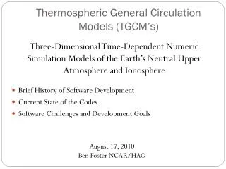 Thermospheric General Circulation Models ( TGCM’s )