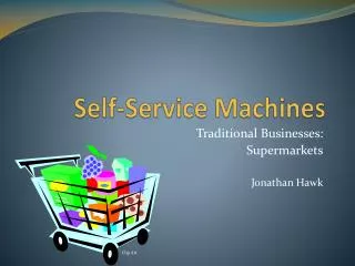 Self-Service Machines