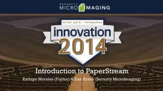 Introduction to PaperStream