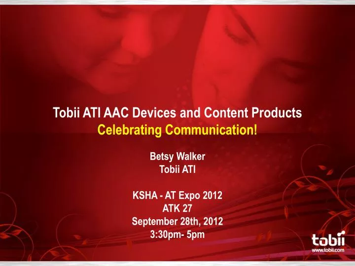 tobii ati aac devices and content products celebrating communication