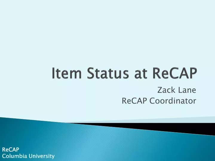 item status at recap