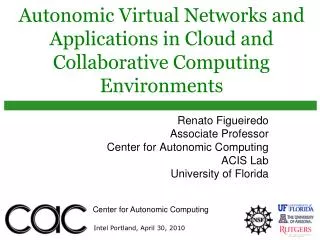 Autonomic Virtual Networks and Applications in Cloud and Collaborative Computing Environments