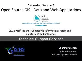 Discussion Session 5 Open Source GIS - Data and Web Applications