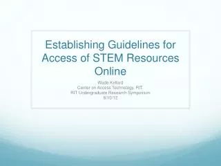 Establishing Guidelines for Access of STEM Resources Online