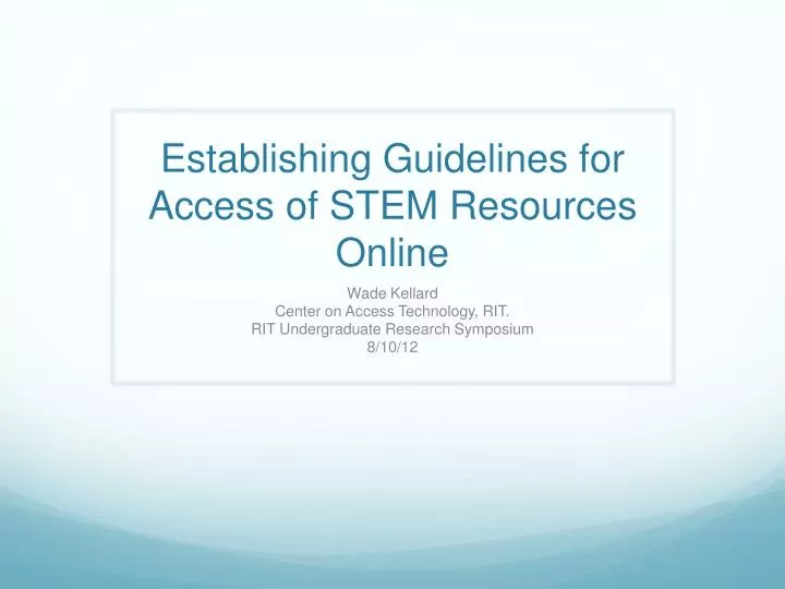establishing guidelines for access of stem resources online
