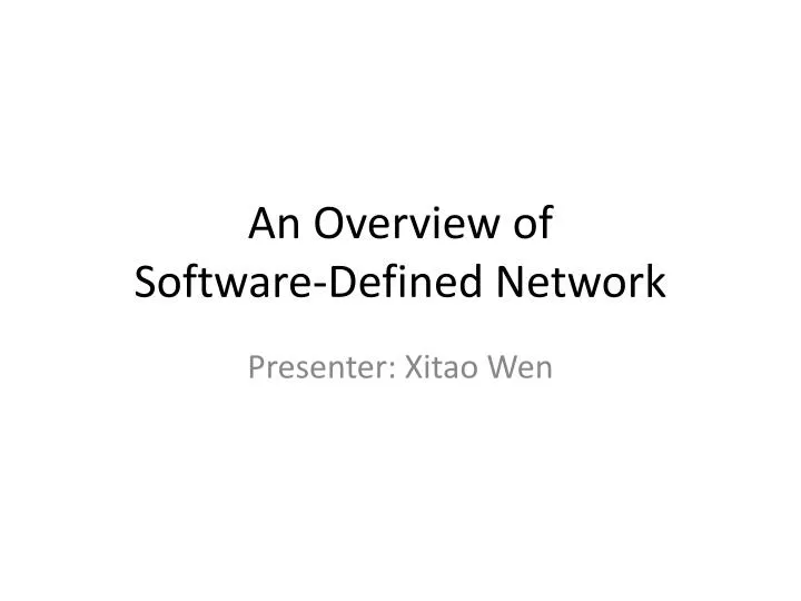 an overview of software defined network