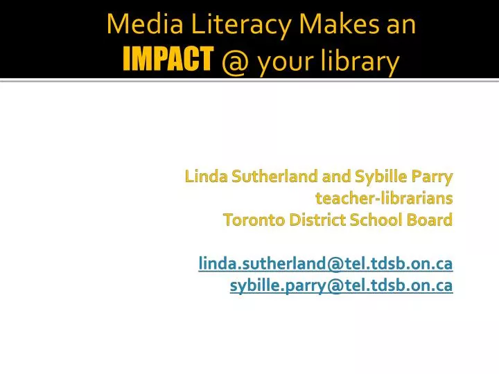 media literacy makes an impact @ your library
